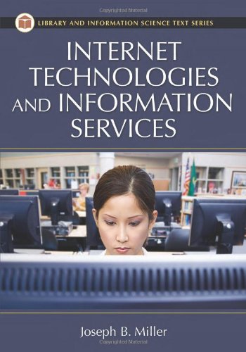 Book Cover Internet Technologies and Information Services (Library & Information Science Text)