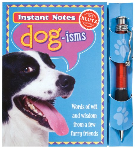 Book Cover Instant Notes: Dog-Isms (Instant Notes (Klutz))