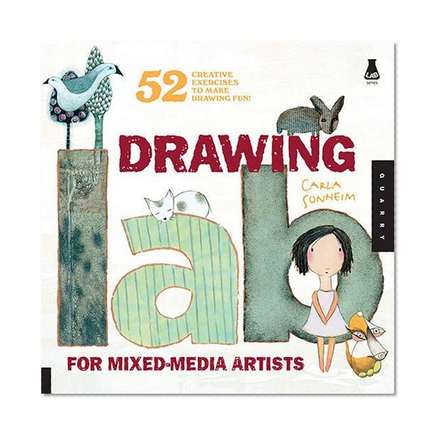 Book Cover Drawing Lab for Mixed-Media Artists: 52 Creative Exercises to Make Drawing Fun (Lab Series)