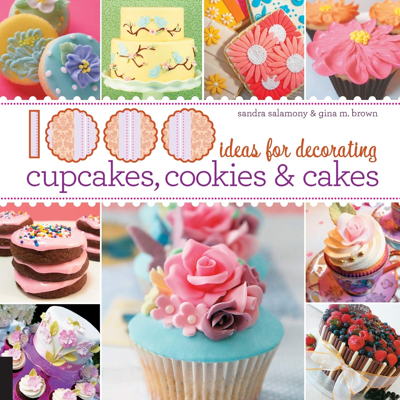 Book Cover 1,000 Ideas for Decorating Cupcakes, Cookies & Cakes