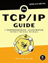 Book Cover The TCP/IP Guide: A Comprehensive, Illustrated Internet Protocols Reference