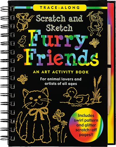 Book Cover Scratch and Sketch Furry Friends: An Art Activity Book for Animal Lovers and Artists of All Ages (Scratch & Sketch)