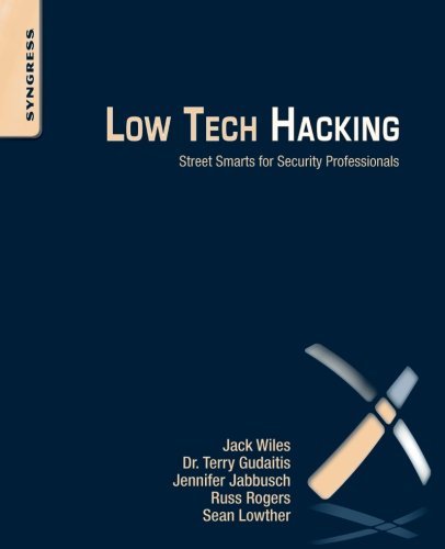 Book Cover Low Tech Hacking: Street Smarts for Security Professionals
