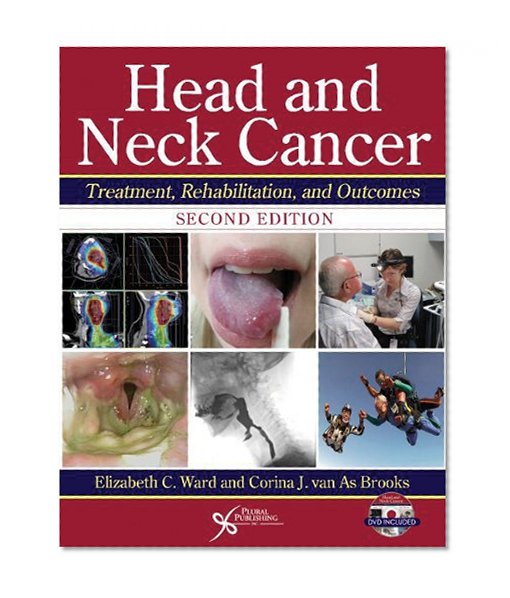 Book Cover Head and Neck Cancer: Treatment, Rehabilitation, and Outcomes