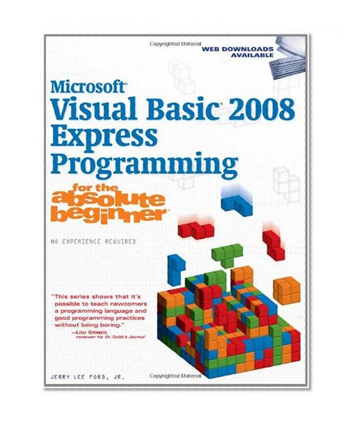 Book Cover Microsoft Visual Basic 2008 Express Programming for the Absolute Beginner