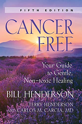 Book Cover Cancer-Free: Your Guide to Gentle, Non-toxic Healing