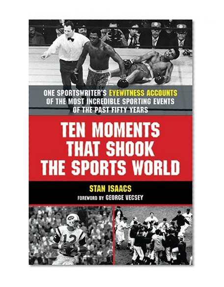 Book Cover Ten Moments that Shook the Sports World
