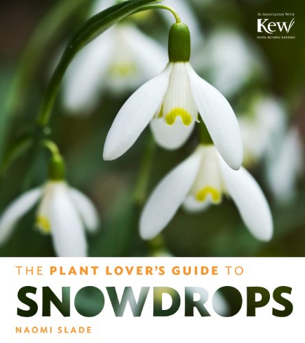 Book Cover The Plant Lover's Guide to Snowdrops