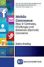 Book Cover Mobile Commerce: How It Contrasts, Challenges, and Enhances Electronic Commerce