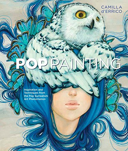 Book Cover Pop Painting: Inspiration and Techniques from the Pop Surrealism Art Phenomenon