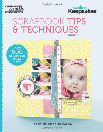 Book Cover Creating Keepsakes: Scrapbooking Tips & Techniques, Book 2