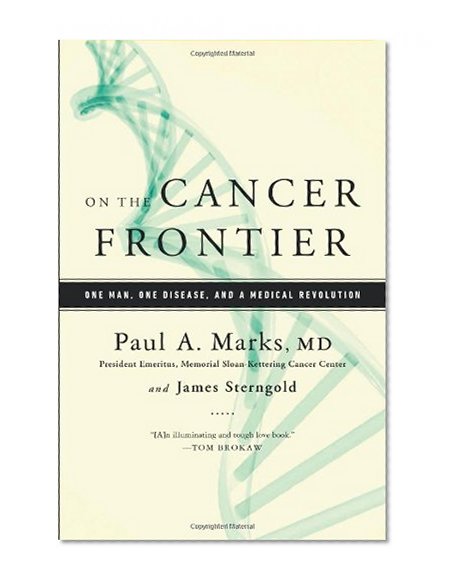Book Cover On the Cancer Frontier: One Man, One Disease, and a Medical Revolution