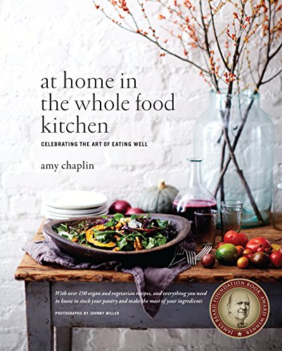 Book Cover At Home in the Whole Food Kitchen: Celebrating the Art of Eating Well