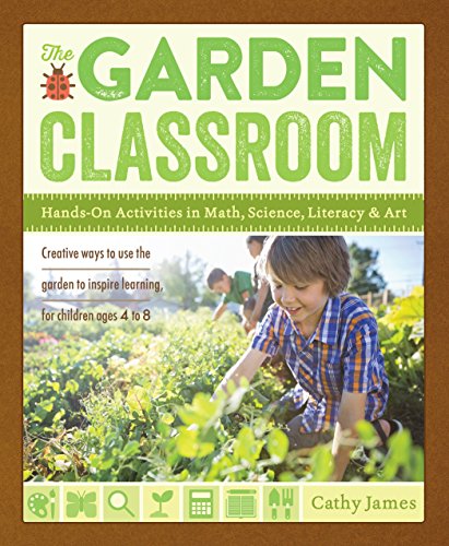 Book Cover The Garden Classroom: Hands-On Activities in Math, Science, Literacy, and Art