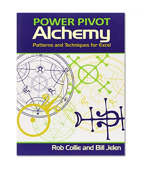 Book Cover PowerPivot Alchemy: Patterns and Techniques for Excel