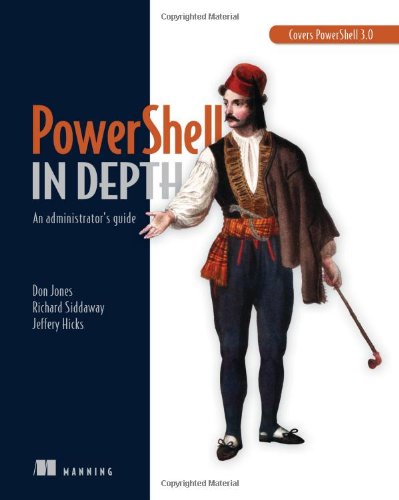Book Cover PowerShell in Depth: An administrator's guide