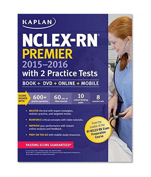Book Cover NCLEX-RN Premier 2015-2016 with 2 Practice Tests: Book + Online + DVD + Mobile (Kaplan Nclex-Rn Premier)