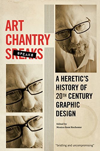 Book Cover Art Chantry Speaks: A Heretic's History of 20th Century Graphic Design
