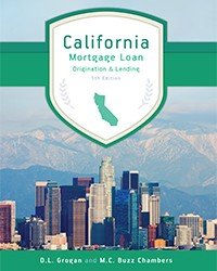 Book Cover California Mortgage Loan Origination & Lending, 5th Edition