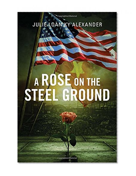 Book Cover A Rose on the Steel Ground