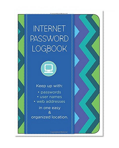 Book Cover Internet Password Logbook - Pattern Edition: Keep track of: usernames, passwords, web addresses in one easy & organized location