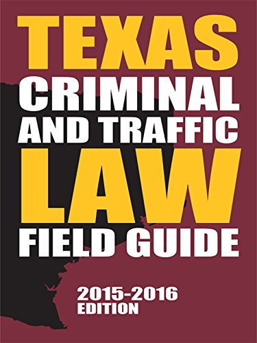 Book Cover Texas Criminal and Traffic Law Field Guide (2015-2016)