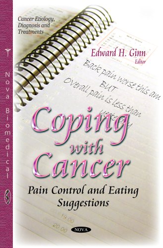 Book Cover Coping With Cancer: Pain Control and Eating Suggestions (Cancer Etiology, Diagnosis and Treatments)