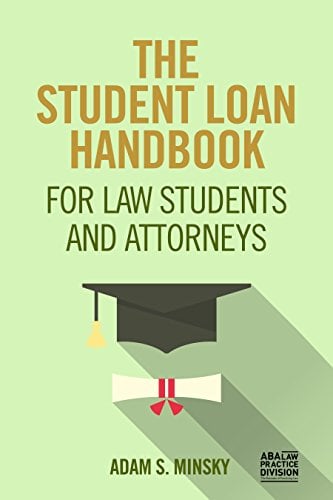 Book Cover The Student Loan Handbook for Law Students and Attorneys