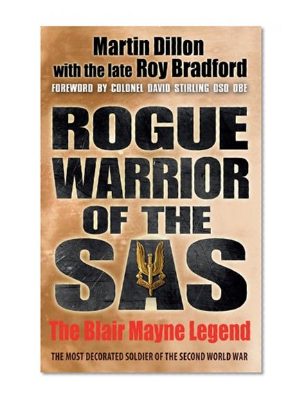 Book Cover Rogue Warrior of the SAS: The Blair Mayne Legend