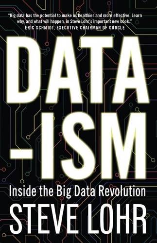 Book Cover Data-Ism: Inside the Big Data Revolution