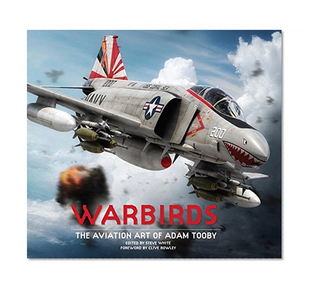 Book Cover Warbirds: The Aviation Art of Adam Tooby