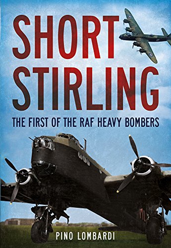 Book Cover Short Stirling: The First of the RAF Heavy Bombers