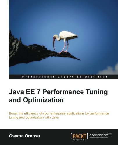 Book Cover Java EE 7 Performance Tuning and Optimization
