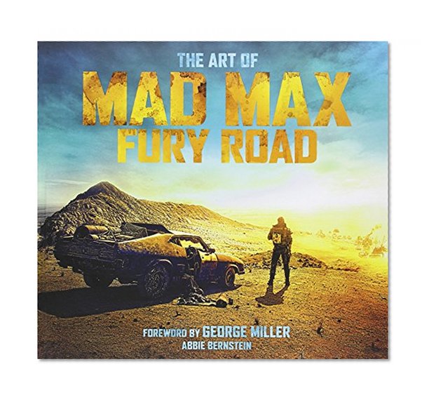 Book Cover The Art of Mad Max: Fury Road