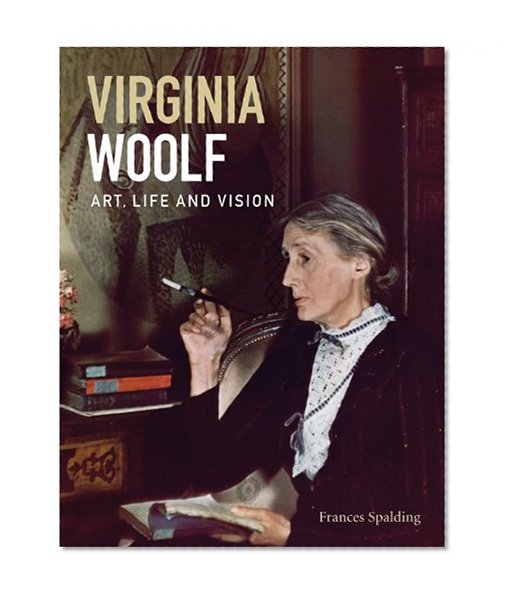 Book Cover Virginia Woolf: Art, Life and Vision