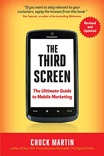 Book Cover The Third Screen: The Ultimate Guide to Mobile Marketing