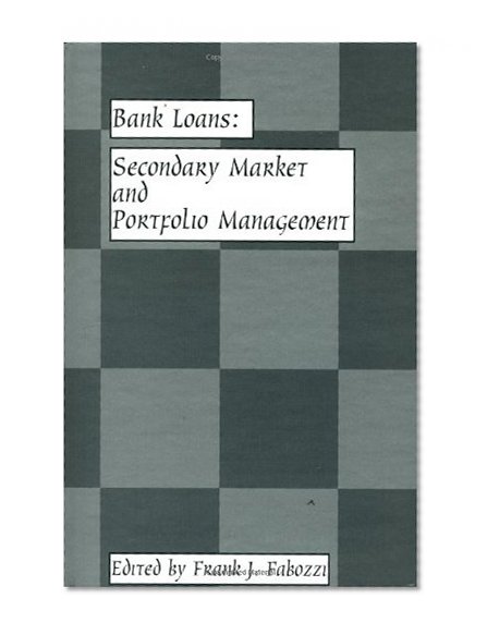 Book Cover Bank Loans : Secondary Market and Portfolio Management