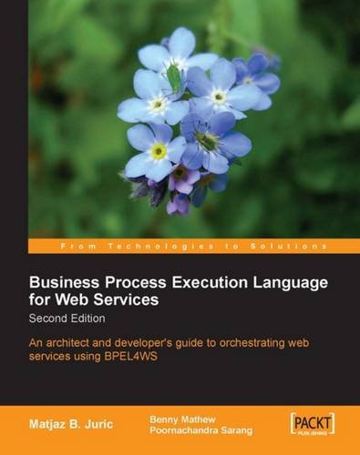Book Cover Business Process Execution Language for Web Services BPEL and BPEL4WS 2nd Edition