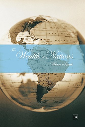 Book Cover The Wealth of Nations: An Inquiry into the Nature and Causes of the Wealth of Nations