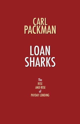 Book Cover Loan Sharks - The Rise and Rise of Payday Lending