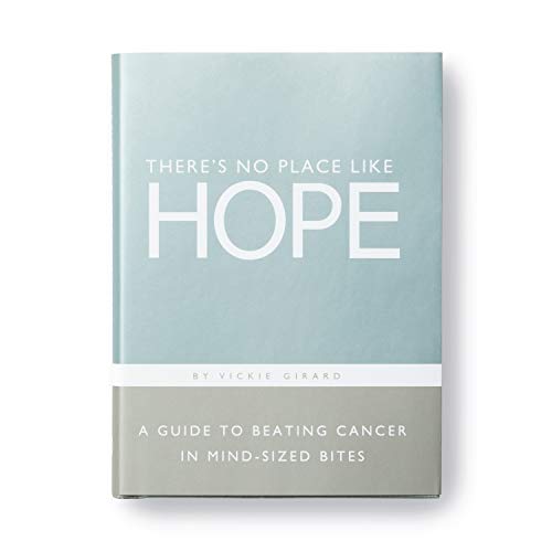 Book Cover There's No Place Like Hope â€” A Guide to Beating Cancer in Mind-Sized Bites