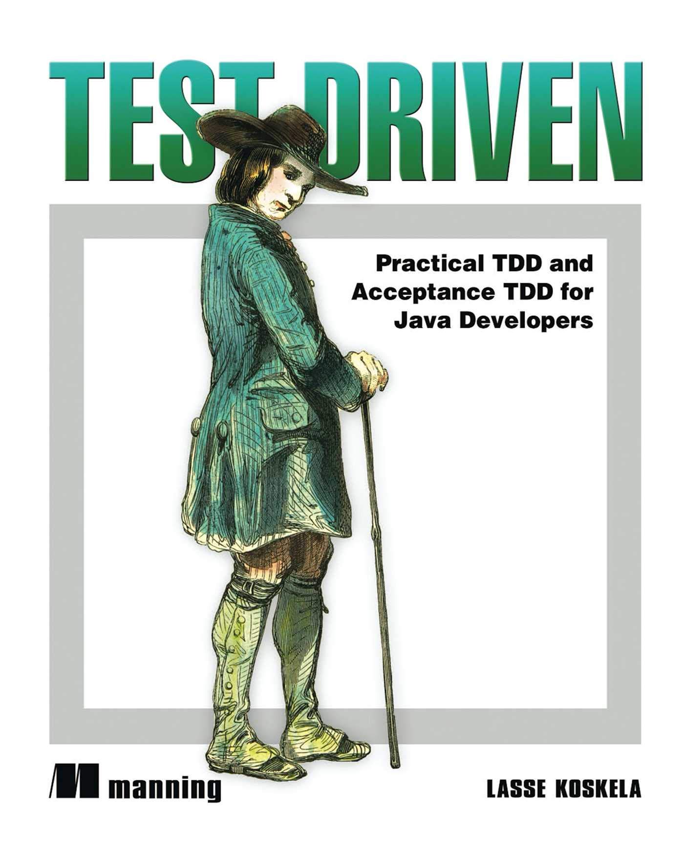 Book Cover Test Driven: TDD and Acceptance TDD for Java Developers