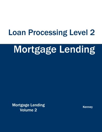 Book Cover Mortgage Lending Loan Processing Level 2