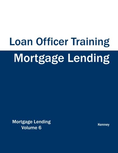 Book Cover Mortgage Lending - Loan Officer Training