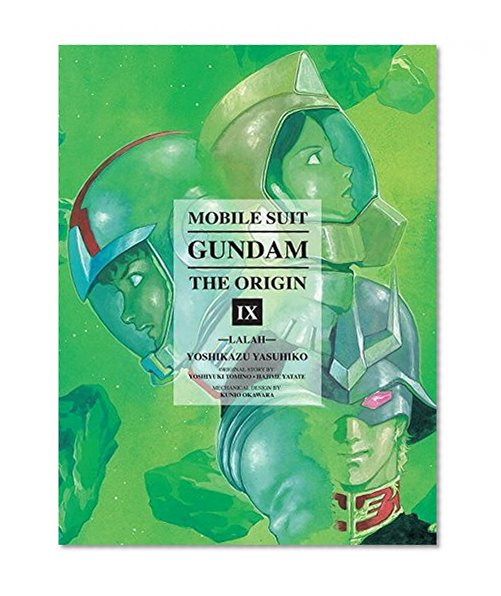 Book Cover Mobile Suit Gundam: THE ORIGIN, Volume 9: Lalah