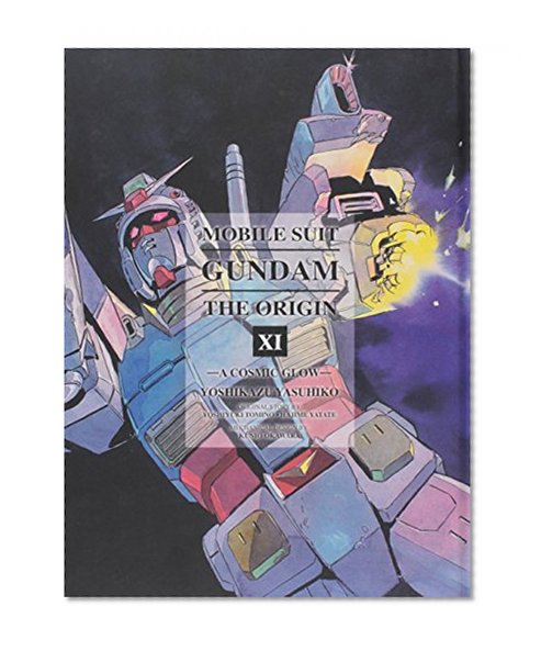 Book Cover Mobile Suit Gundam: The ORIGIN, Volume 11: A Cosmic Glow