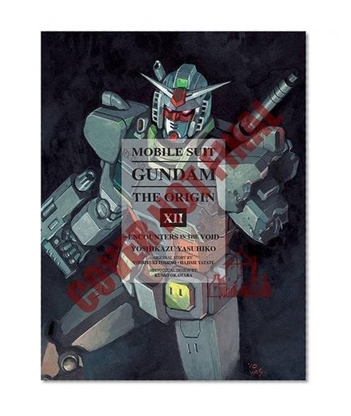 Book Cover Mobile Suit Gundam: The ORIGIN, Volume 12: Encounters