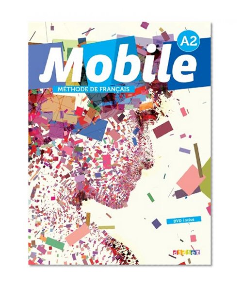 Book Cover Mobile A2 - livre de l'eleve +cd +dvd (French Edition)