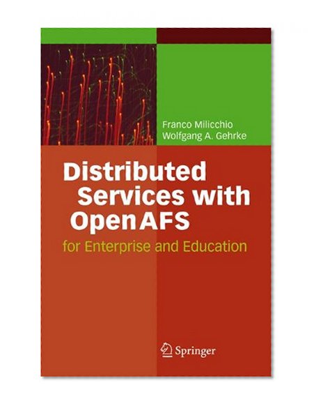 Book Cover Distributed Services with OpenAFS: for Enterprise and Education