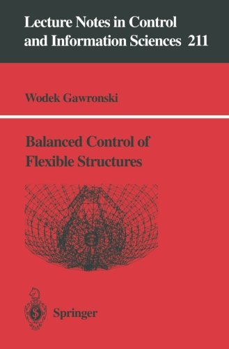 Book Cover Balanced Control of Flexible Structures (Lecture Notes in Control and Information Sciences)